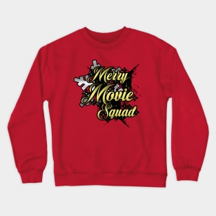 Merry Movie Squad Crewneck Sweatshirt
